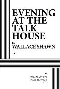 Evening at the Talk House by Wallace Shawn