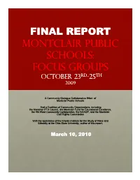 FINAL REPORT Montclair Public Schools: Focus Groups October 23Rd--2525Th 2009