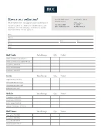 Have a Coin Collection? Complete This Form? HCC Rare Coins Can Appraise and Purchase It