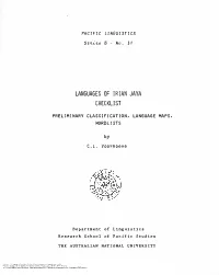 Languages of Irian Jaya: Checklist. Preliminary Classification, Language Maps, Wordlists