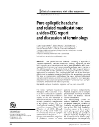 Pure Epileptic Headache and Related Manifestations: a Video-EEG Report and Discussion of Terminology