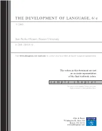 THE DEVELOPMENT of LANGUAGE, 6/E