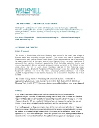 The Watermill Theatre Access Guide