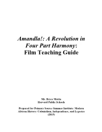 Amandla!: a Revolution in Four Part Harmony: Film Teaching Guide
