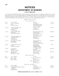 NOTICES DEPARTMENT of BANKING Action on Applications