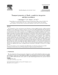 Transport Properties of Fluids: Symplectic Integrators and Their