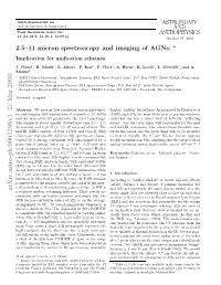 2.5-11 Micron Spectroscopy and Imaging of Agns: Implication For