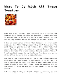 What to Do with All Those Tomatoes