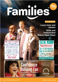 Local Clubs and Classes State and Independent School Open Days!