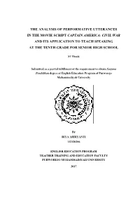 The Analysis of Performative Utterances in the Movie Script Captain America: Civil War and Its Application to Teach Speaking at the Tenth Grade for Senior High School