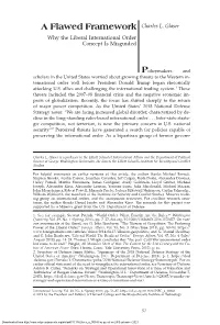 A Flawed Framework Charles L. Glaser Why the Liberal International Order Concept Is Misguided