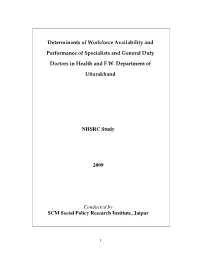 Determinants of Workforce Availability and Performance of Specialists And