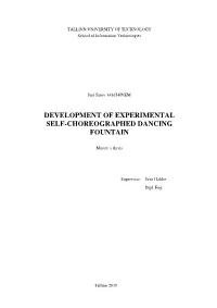 Development of Experimental Self-Choreographed Dancing Fountain