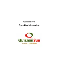 Quiznos Sub Franchise Inform Ation