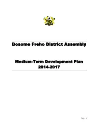 Bosome Freho District Assembly Is to Be a Unique District with Sustainable Performance in All Aspects of Service Delivery in Its Statutory Functions