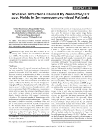 Invasive Infections Caused by Nannizziopsis Spp. Molds in Immunocompromised Patients