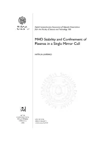 MHD Stability and Confinement of Plasmas in a Single Mirror Cell