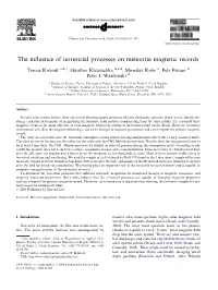 The Influence of Terrestrial Processes on Meteorite Magnetic Records