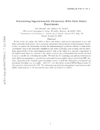Determining Supersymmetric Parameters with Dark Matter