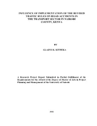 Influence of Implementation of the Revised Traffic Rules on Road Accidents in the Transport Sector in Nairobi County, Kenya