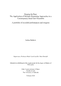 The Application of Melodic Drumming Approaches in a Contemporary Small Jazz Ensemble