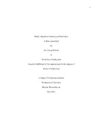 1 Maker Education Initiators and Innovators a Thesis Presented By