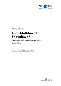 From Meltdown to Showdown? Challenges and Options for Governance in the Arctic