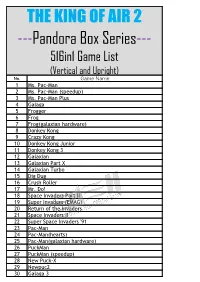THE KING of AIR 2 ---Pandora Box Series--- 516In1 Game List (Vertical and Upright) No