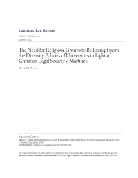 The Need for Religious Groups to Be Exempt from the Diversity Policies of Universities in Light of Christian Legal Society V
