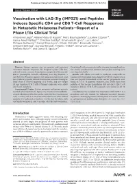 Vaccination with LAG-3Ig (IMP321) and Peptides Induces Specific CD4 and CD8 T-Cell Responses in Metastatic Melanoma Patients—R