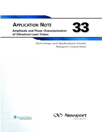 APPLICATION NOTE Amplitude and Phase Characterization 3333 of Ultrashort Laser Pulses
