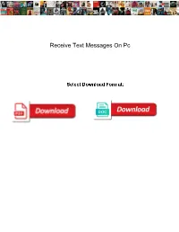 Receive Text Messages on Pc
