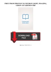 From Photon to Neuron Light, Imaging, Vision 1St Edition Pdf