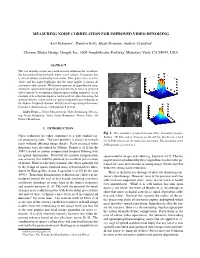 Measuring Noise Correlation for Improved Video Denoising