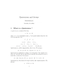 Quaternions and Groups