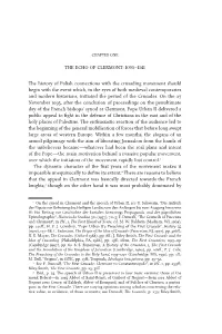 The Echo of Clermont: 1095–1141 the History of Polish Connections with the Crusading Movement Should Begin with the Event Whic