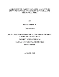Assessment of Carbon Monoxide (Co) Level in Enugu Metropolis Monitoring Industrial and Residential Area