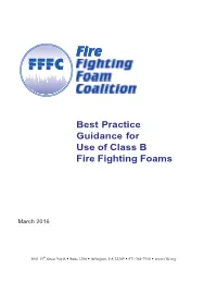 Best Practice Guidance for Use of Class B Fire Fighting Foams