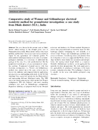 Comparative Study of Wenner and Schlumberger Electrical Resistivity Method for Groundwater Investigation: a Case Study from Dhule District (M.S.), India