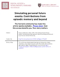 Contributions from Episodic Memory and Beyond