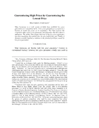 Guaranteeing High Prices by Guaranteeing the Lowest Price