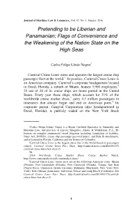 Pretending to Be Liberian and Panamanian; Flags of Convenience and the Weakening of the Nation State on the High Seas