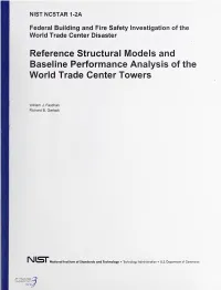 Reference Structural Models and Baseline Performance Analysis of the World Trade Center Towers
