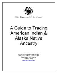A Guide to Tracing American Indian & Alaska Native Ancestry