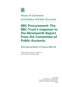 BBC Procurement: the BBC Trust’S Response to the Nineteenth Report from the Committee of Public Accounts