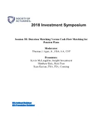 Concurrent Session 3B: Duration Matching Versus Cash Flow