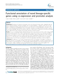 Functional Annotation of Novel Lineage-Specific Genes Using Co-Expression and Promoter Analysis Charu G Kumar1, Robin E Everts1,3, Juan J Loor1, Harris a Lewin1,2*