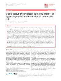 Global Assays of Hemostasis in the Diagnostics of Hypercoagulation and Evaluation of Thrombosis Risk Elena N Lipets1 and Fazoil I Ataullakhanov1,2,3,4,5,6*