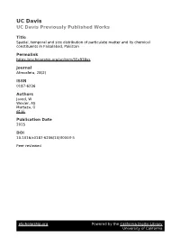 Spatial, Temporal and Size Distribution of Particulate Matter and Its Chemical Constituents in Faisalabad, Pakistan