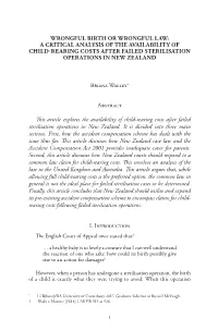 Wrongful Birth Or Wrongful Law: a Critical Analysis of the Availability of Child-Rearing Costs After Failed Sterilisation Operations in New Zealand